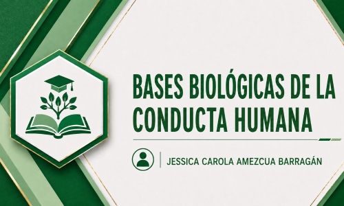 PDG505_C5: Bases Biológicas de la Conducta humana